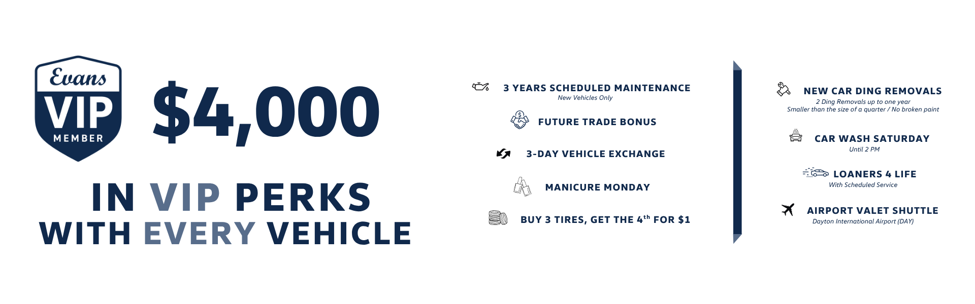 Evans VIP Exclusive Benefits